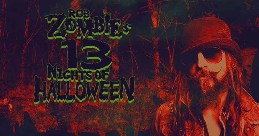 Rob Zombie's 13 Nights of Halloween