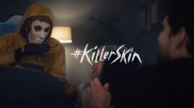 Final scene in the #KillerSkin ad