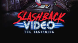 Slashback Video: The Beginning