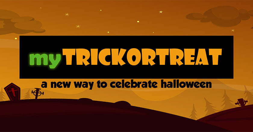 My Trick Or Treat: A new way to celebrate Halloween