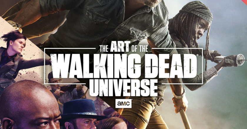 The Art of The Walking Dead Universe