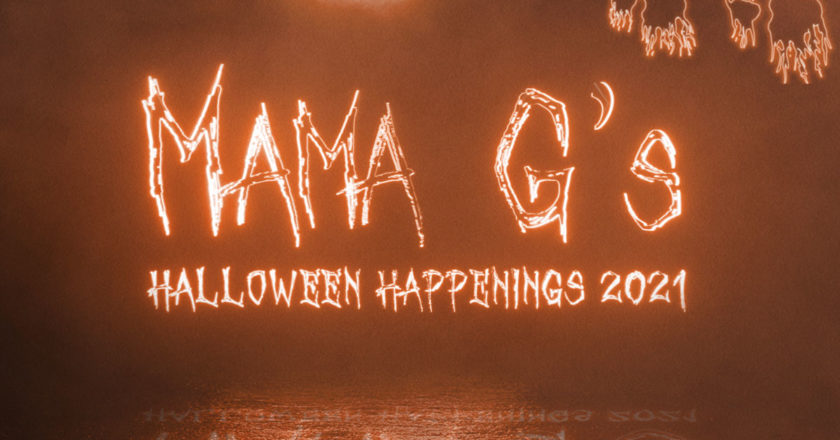 Mama G's Halloween Happenings 2021