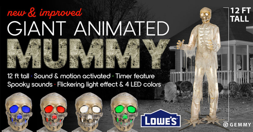 New & improved giant animated Mummy. 12 ft tall. Sound & motion activated. Timer feature. Spooky sounds. Flickering light effect & 4 LED colors.