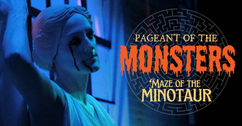 Pageant of the Monsters Maze of the Minotaur