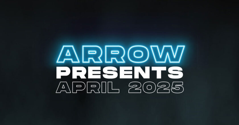 ARROW Presents April 2025