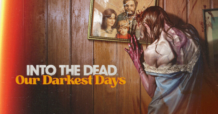 Into The Dead: Our Darkest Days key art
