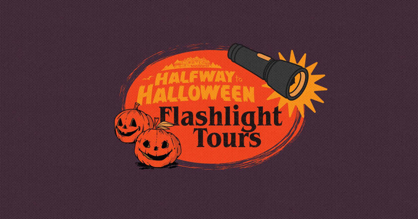 Halfway to Halloween Flashlight Tours