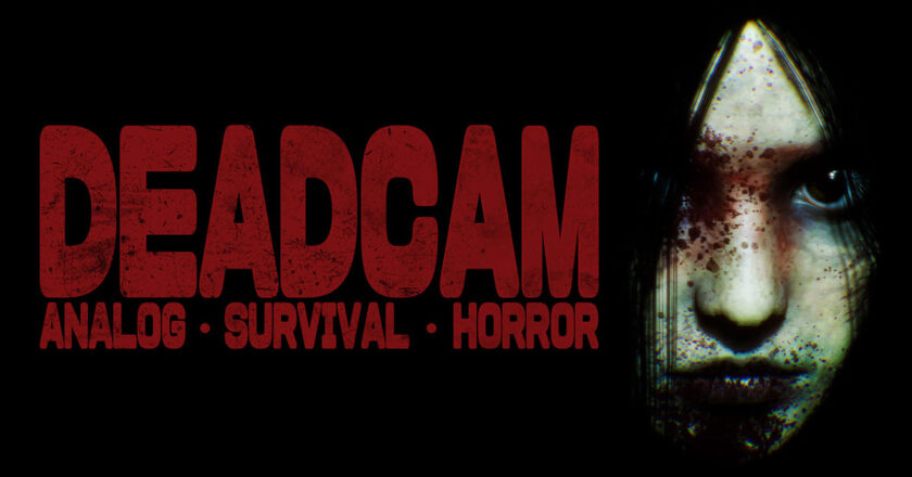 DEADCAM: Analog Survival Horror