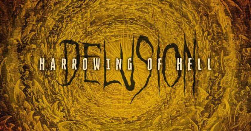 Delusion: Harrowing of Hell